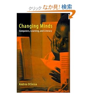 Changing Minds: Computers, Learning, and Literacy (Bradford Books)