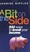 A Bit on the Side: 500 Ways to Boost Your Income