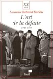 Revue Seuil  / L'art de la défaite, 1940-1944