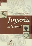 Joyeria Artesanal (Artes & Oficios) (Spanish Edition)