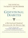 The Official Patient's Sourcebook on Gestational Diabetes