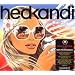 Hed Kandi World Series Live From San Francisco