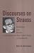 Book Discourses on Strauss: Revelation And Reason in Leo Strauss And His Critical Study of Machiavelli