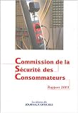 Revue Journal Officiel  / Commission de la Sécurité des Consommateurs : Rapport 2003 (1Cédérom)