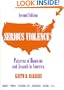 Serious Violence: Patterns of Homicide and Assault in America