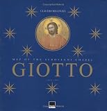 Giotto: The Scrovegni Chapel