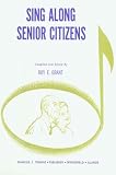 Sing Along, Senior Citizens