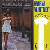 Revue Marva Whitney  / It's My Thing