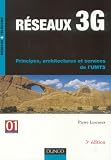 R�seaux 3G : Principes, architectures et services de l'UMTS