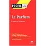 Profil d'une oeuvre : Le Parfum de S�skind