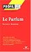 Profil d'une oeuvre : Le Parfum de Süskind