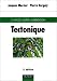 Tectonique