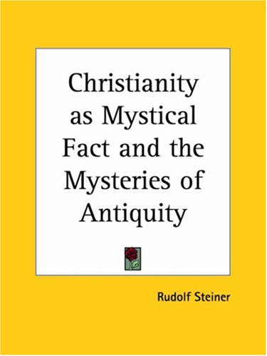 Christianity as Mystical Fact and the Mysteries of Antiquity under Mysticism in The Books Store