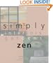 Simply Zen: Interiors Gardens