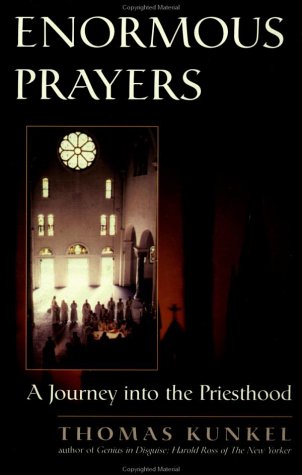 Enormous Prayers: A Journey Into The Priesthood under Monasticism in The Books Store
