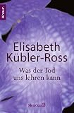 Produkt-Bild: Was der Tod uns lehren kann