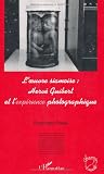 Loeuvre siamoise : Hervé Guibert et lexpérience photographique