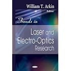  Trends in Laser and Electro-Optics Research  by William T. Arkin