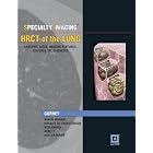 Click here to buy Specialty Imaging: HRCT of the Lung: Anatomic Basis, Imaging Features,... by Jud W Gurney, Gerald F Abbott, Helen T Winer-Muram, and Melissa Rosado de Christenson.