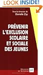 Pr�venir l'exclusion scolaire et soci...