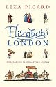Elizabeth's London: Everyday Life in Elizabethan London