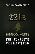 Sherlock Holmes: The Collection Sherlock Holmes: The Collection