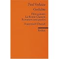 Gedichte: F�tes galantes, La Bonne Chanson, Romances sans paroles: Franz. /Dt
