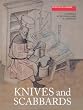 Knives and Scabbards (Medieval Finds from Excavations in London)