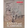 Knives and Scabbards (Medieval Finds from Excavations in London)