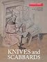 Knives and Scabbards (Medieval Finds from Excavations in London)