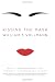 Kissing the Mask: Beauty, Understatement and Femininity in Japanese Noh Theater, with Some Thoughts on Muses (Especially Helga Testorf), Transgender Women, Kabuki Goddesses, Porn Queens, Poets, Hou