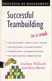 Successful Teambuilding in a Week (Successful Business in a Week)