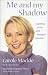 Books : ME and My Shadow: Learning to Live with Multiple Sclerosis