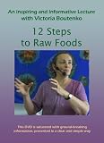 12 Steps to Raw Foods