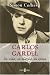 Carlos Gardel (Spanish Edition)
