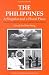 The Philippines: A Singular And A Plural Place, Fourth Edition (Nations of the Modern World)