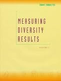Measuring Diversity Results: Vol. One