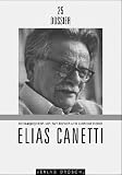 Elias Canetti - Kurt Bartsch, Gerhard Melzer