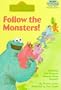 Follow the Monsters (Step into Reading, Step 1, paper)