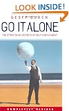 Go it Alone: The Streetwise Secrets of Self-employment