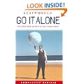 Go it Alone: The Streetwise Secrets of Self-employment