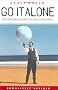 Go it Alone: The Streetwise Secrets of Self-employment