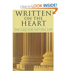 Written on the Heart: The Case for Natural Law