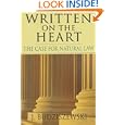 Written on the Heart: The Case for Natural Law by J. Budziszewski