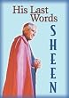 His Last Words: Fulton J. Sheen
