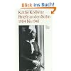 K�the Kollwitz - Briefe an den Sohn 1904 bis 1945
