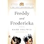 Freddy and Fredericka