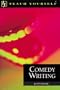 Teach Yourself Comedy Writing (Teach Yourself (McGraw-Hill))