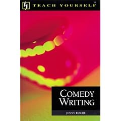 Teach Yourself Comedy Writing (Teach Yourself (Teach Yourself))
