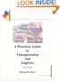 A Practical Guide to Transportation and Logistics